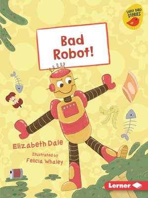 cover image of Bad Robot!